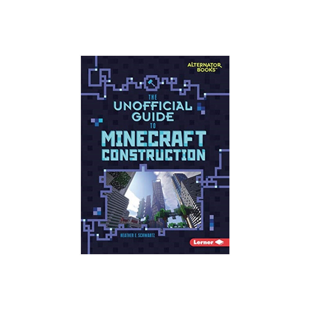 Lerner Publishing Group The Unofficial Guide to Minecraft Construction (häftad, eng)