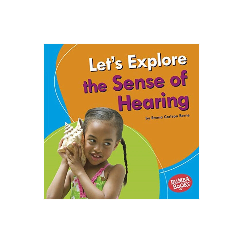 END OF LINE CLEARANCE BOOK LET'S EXPLORE THE SENSE OF HEARING (häftad, eng)