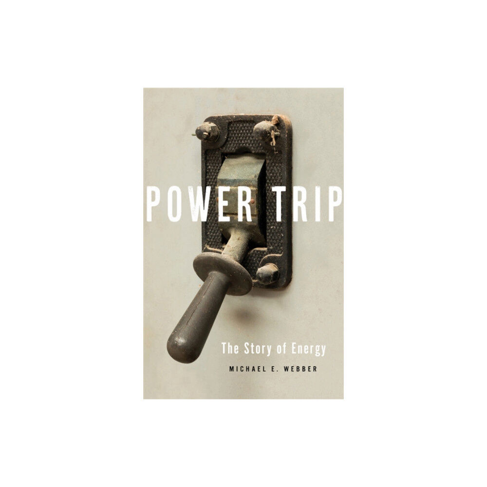 Basic Books Power Trip (inbunden, eng)