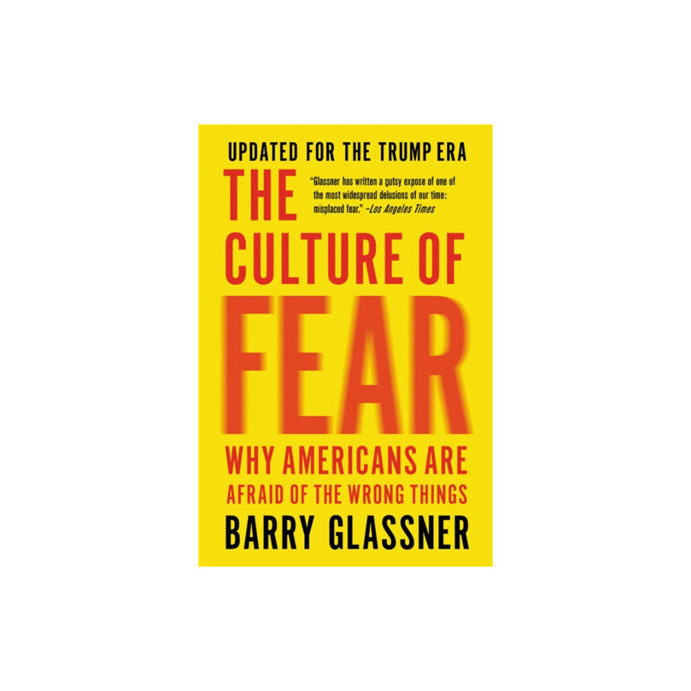 Basic Books The Culture of Fear (Revised) (häftad, eng)