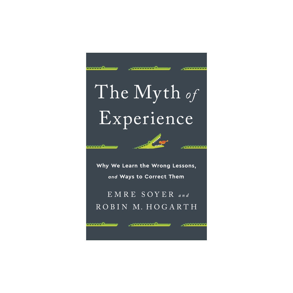 PublicAffairs,U.S. The Myth of Experience (inbunden, eng)