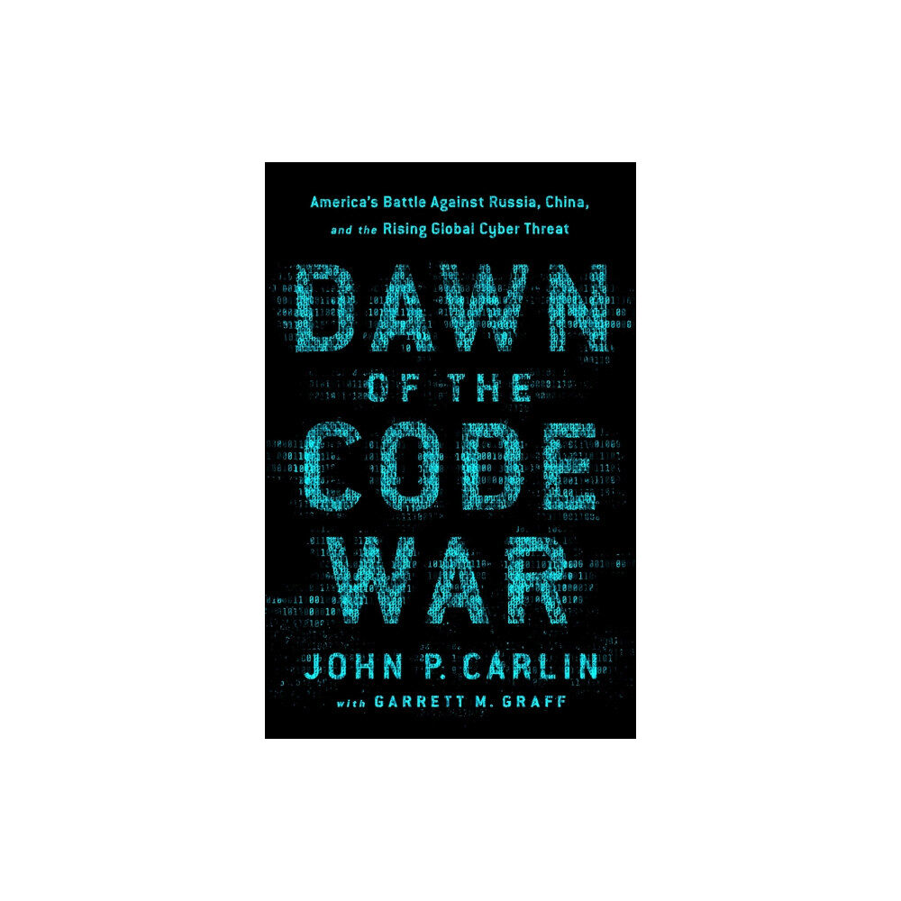 PublicAffairs,U.S. Dawn of the Code War (häftad, eng)