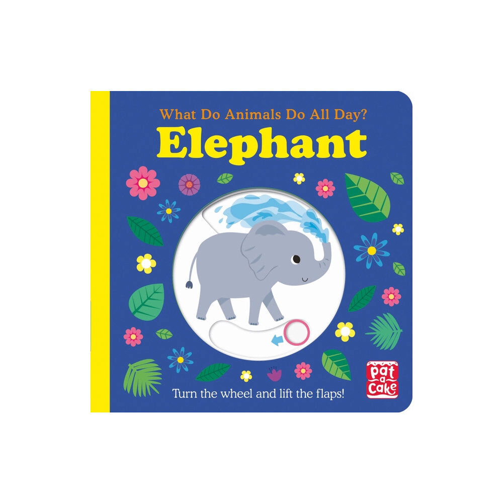 Hachette Children's Group What Do Animals Do All Day?: Elephant (bok, board book, eng)