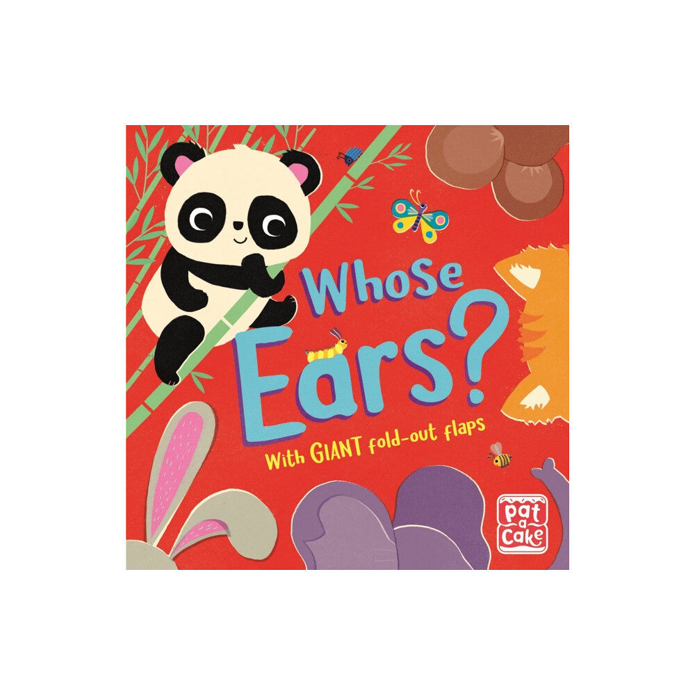 Hachette Children's Group Fold-Out Friends: Whose Ears? (inbunden, eng)