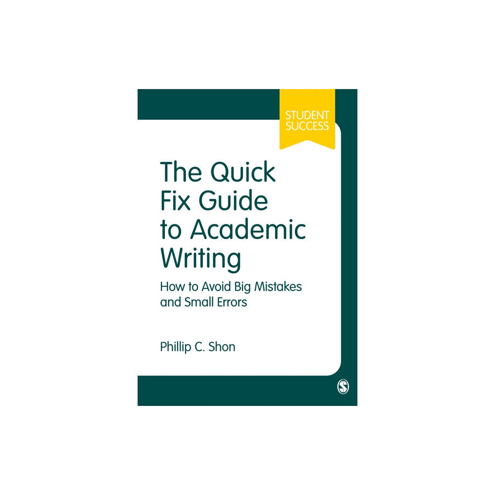 Sage Publications Ltd The Quick Fix Guide to Academic Writing (häftad, eng)