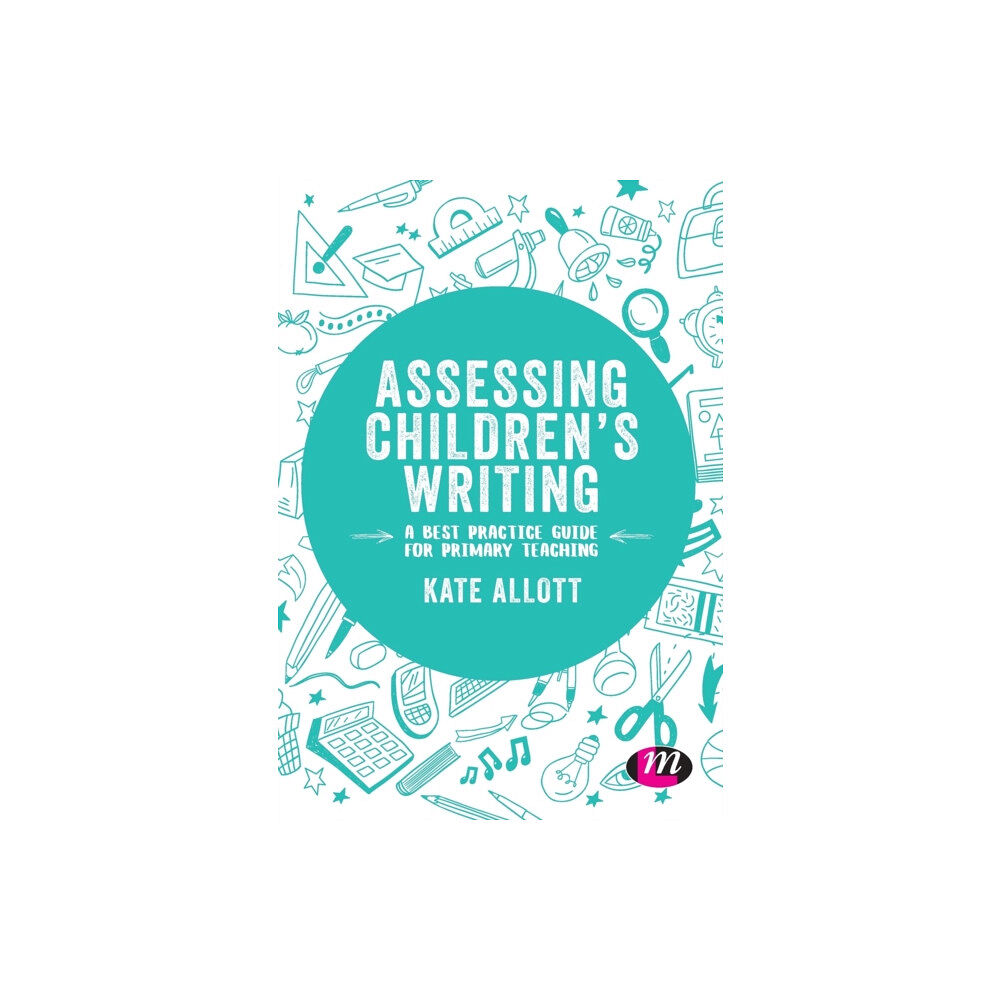 Sage Publications Ltd Assessing Children's Writing (häftad, eng)