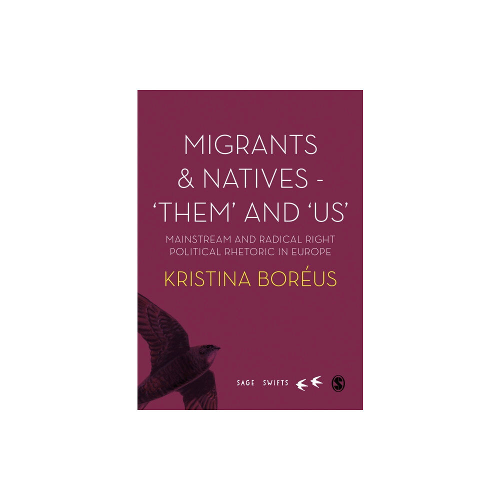 Sage Publications Ltd Migrants and Natives - 'Them' and 'Us' (inbunden, eng)