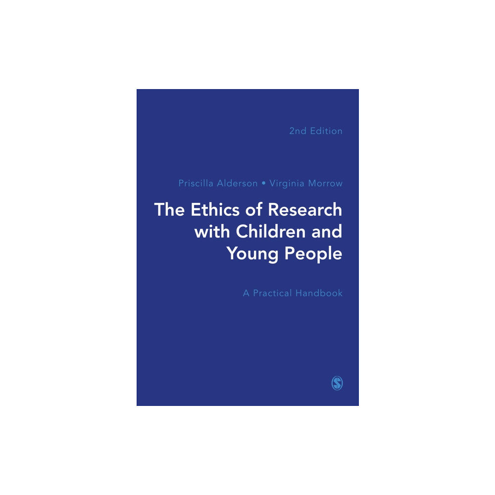 Sage Publications Ltd The Ethics of Research with Children and Young People (häftad, eng)