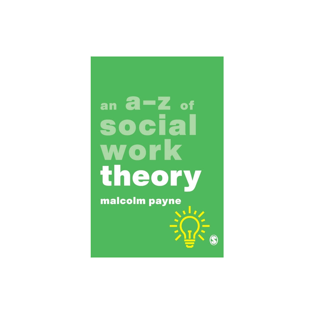 Sage Publications Ltd An A-Z of Social Work Theory (inbunden, eng)