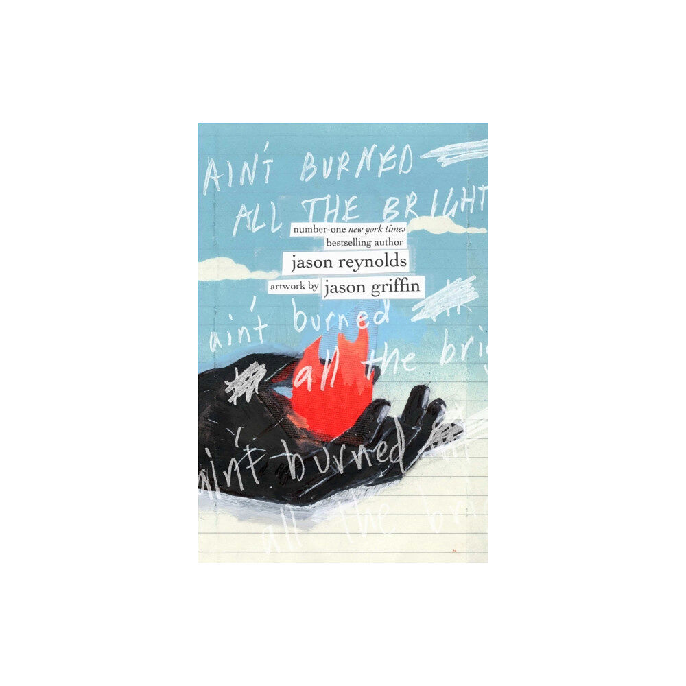 Atheneum/Caitlyn Dlouhy Books Ain't Burned All the Bright (inbunden, eng)