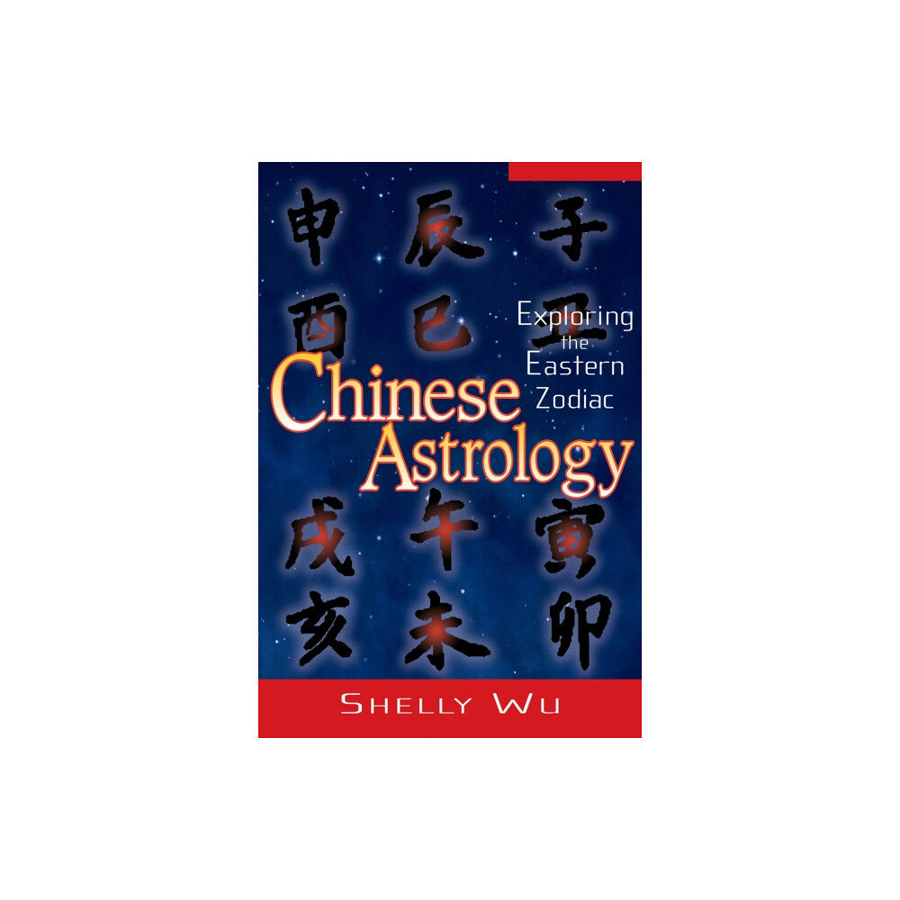 Red Wheel/Weiser Chinese Astrology (häftad, eng)