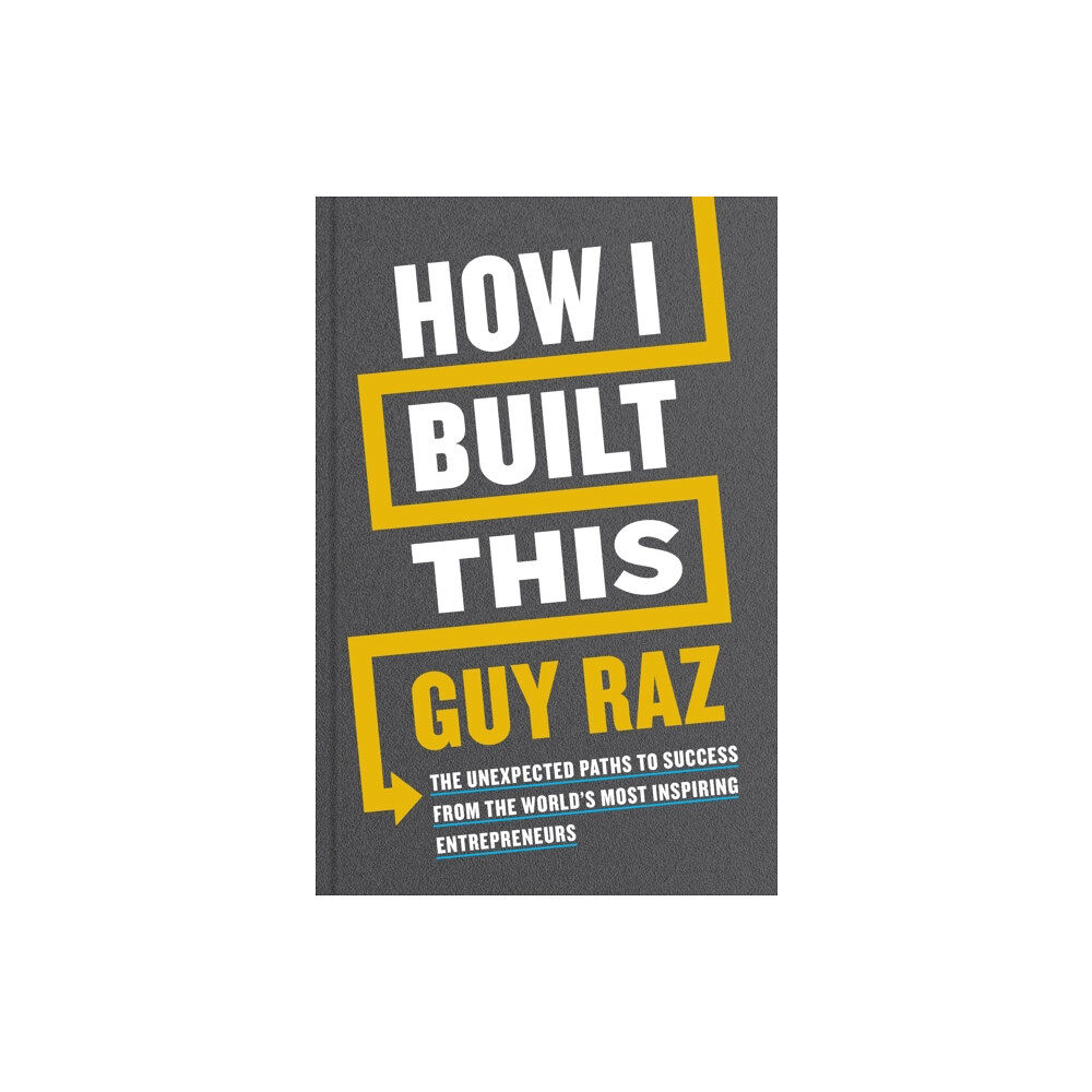 Pan Macmillan How I Built This (inbunden, eng)