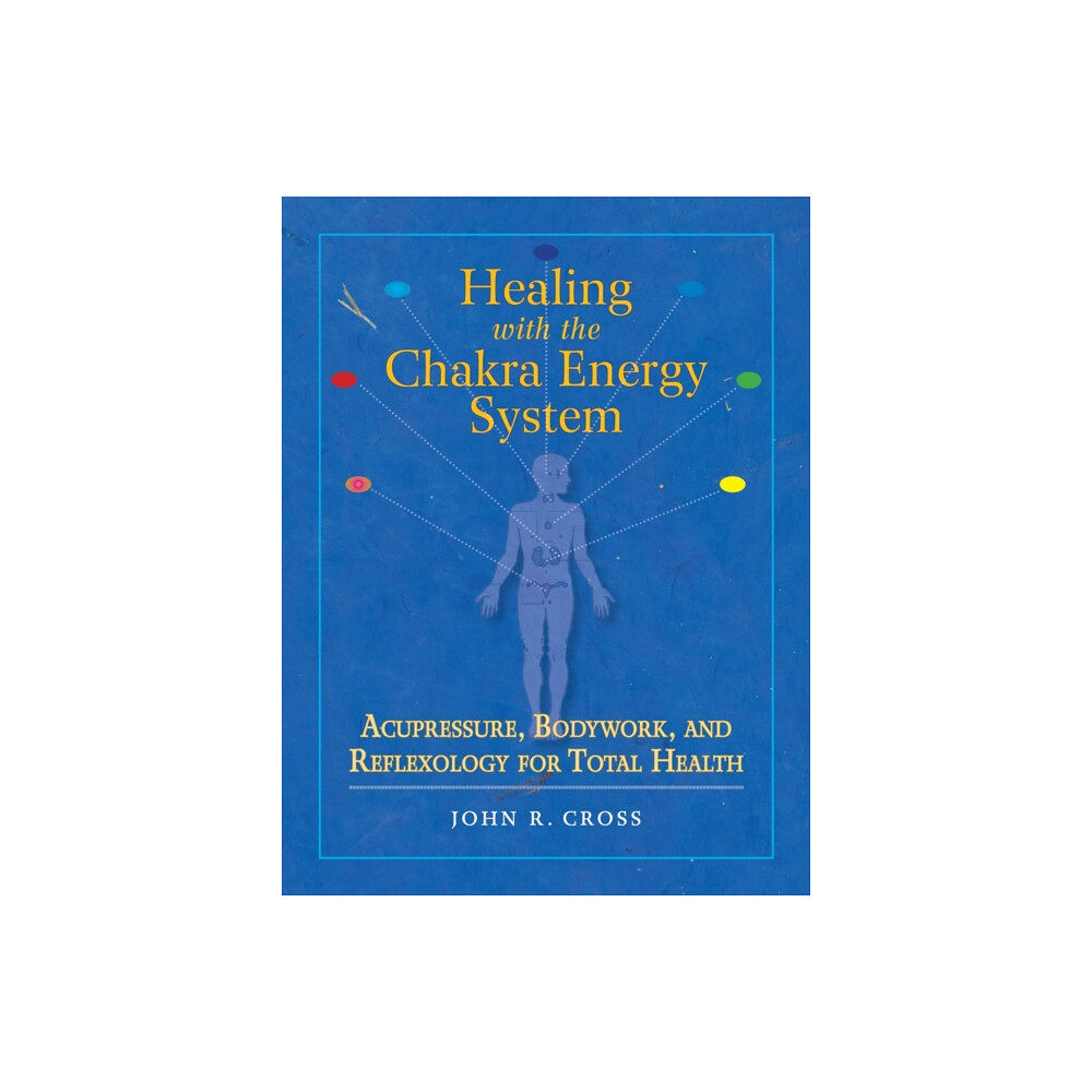 North Atlantic Books,U.S. Healing with the Chakra Energy System (häftad, eng)