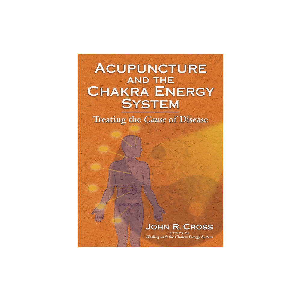 North Atlantic Books,U.S. Acupuncture and the Chakra Energy System (häftad, eng)