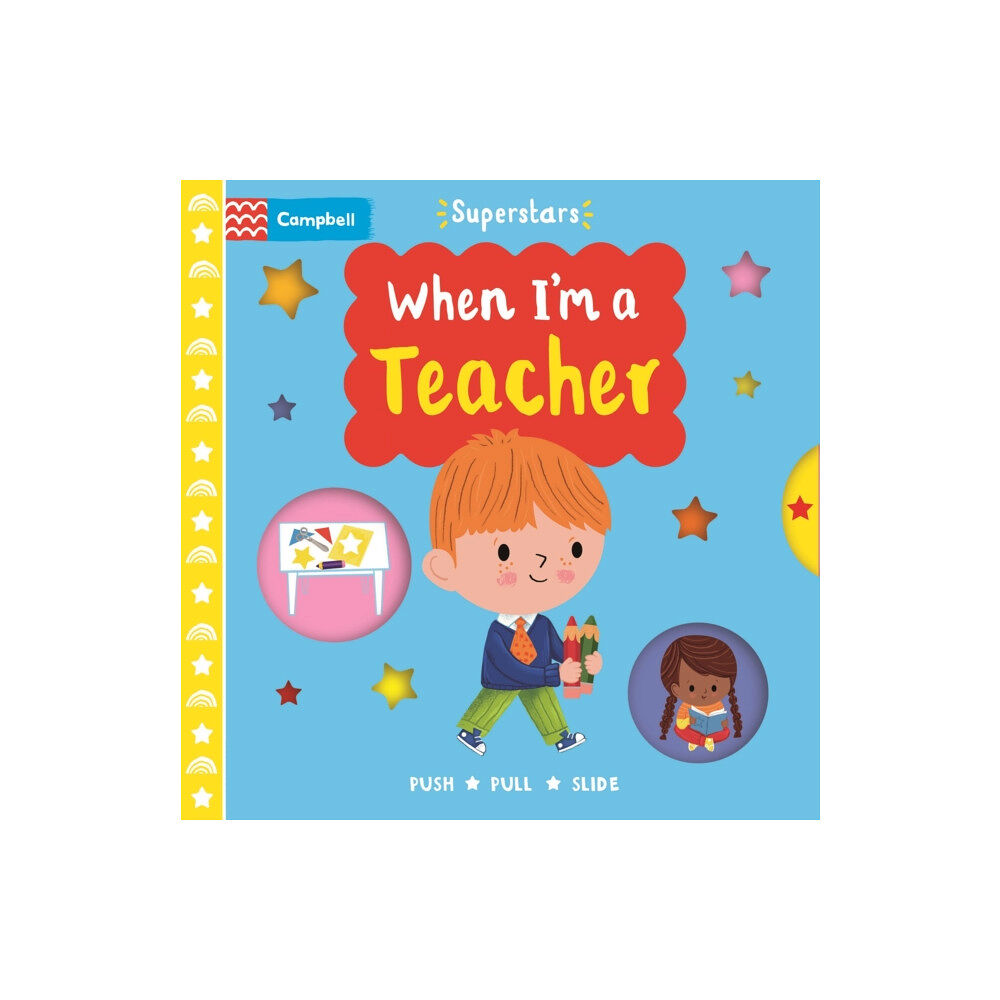 Pan Macmillan When I'm a Teacher (bok, board book, eng)