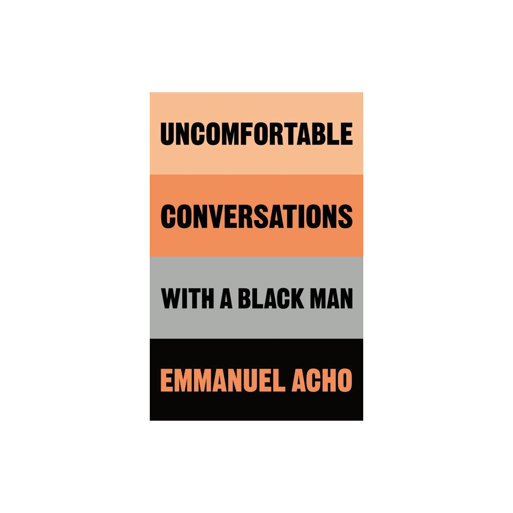 Pan Macmillan Uncomfortable Conversations with a Black Man (inbunden, eng)