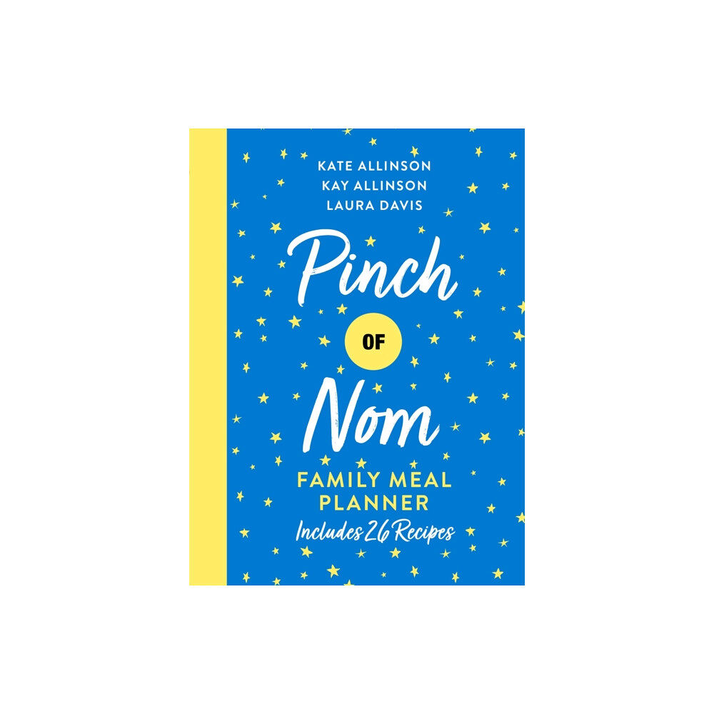 Pan Macmillan Pinch of Nom Family Meal Planner (inbunden, eng)