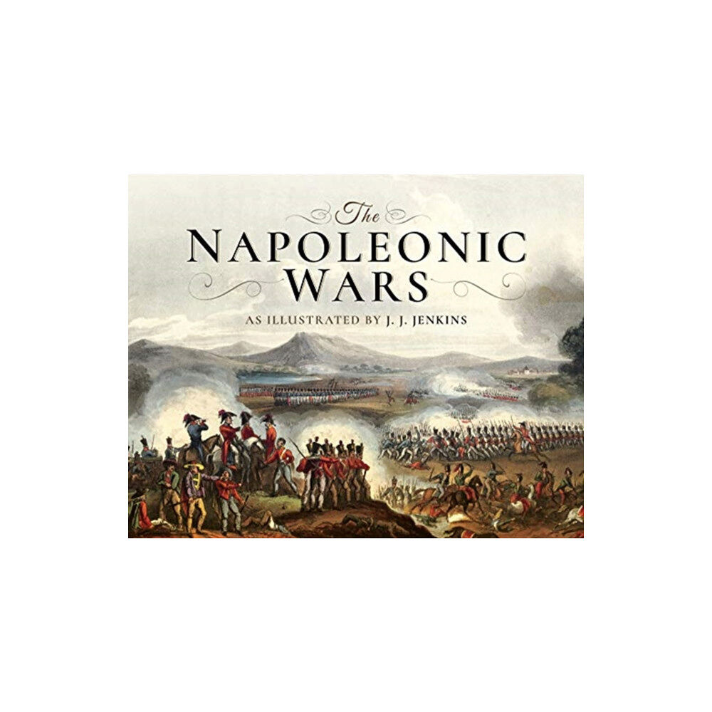 Pen & Sword Books Ltd The Napoleonic Wars (inbunden, eng)