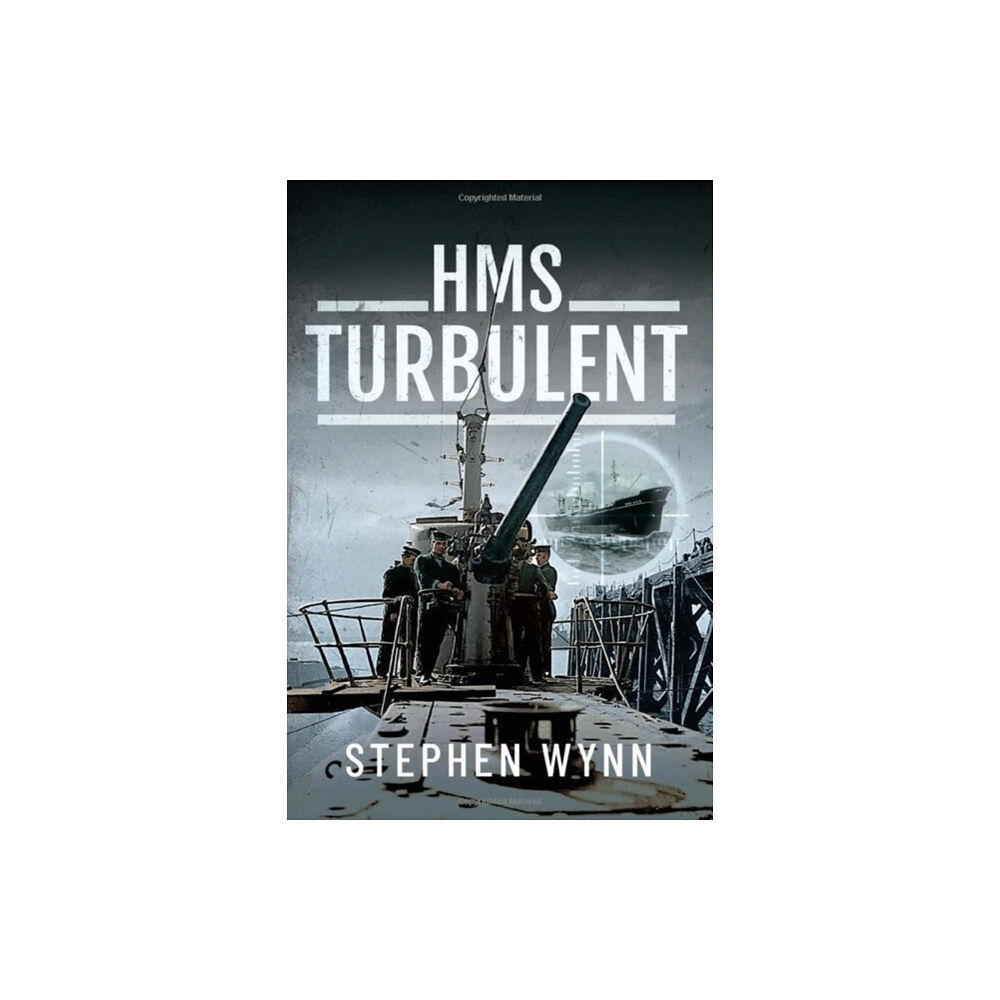 Pen & Sword Books Ltd HMS Turbulent (inbunden, eng)