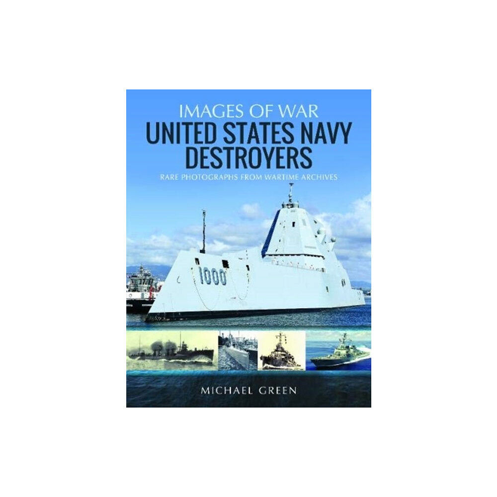 Pen & Sword Books Ltd United States Navy Destroyers (häftad, eng)