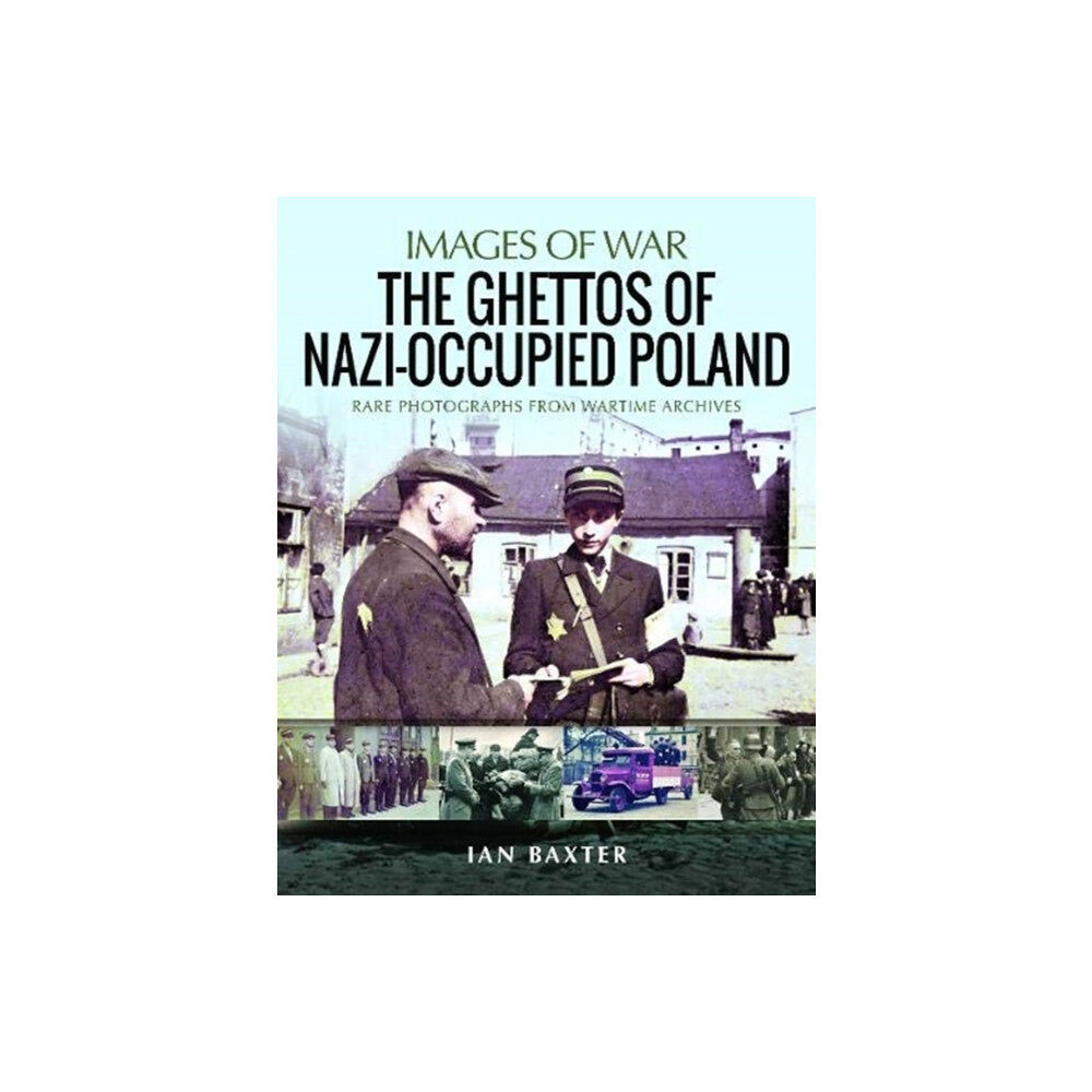 Pen & Sword Books Ltd The Ghettos of Nazi-Occupied Poland (häftad, eng)