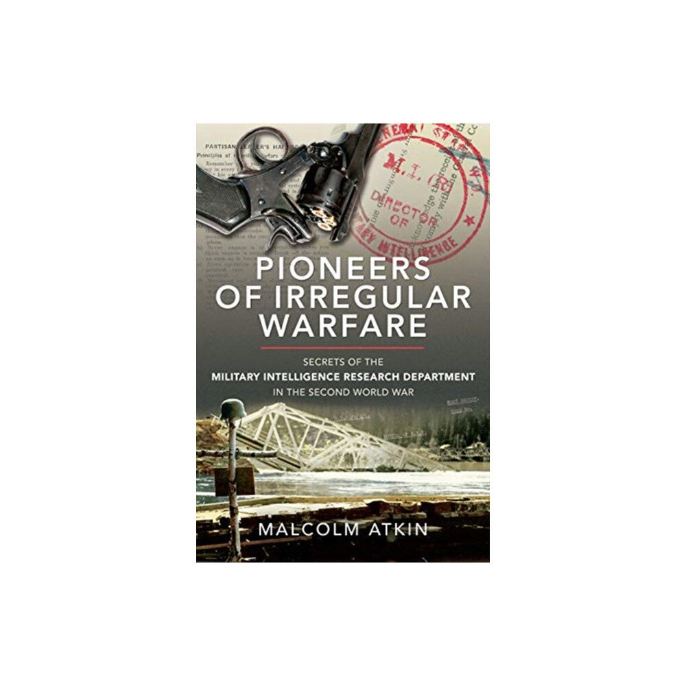 Pen & Sword Books Ltd Pioneers of Irregular Warfare (inbunden, eng)