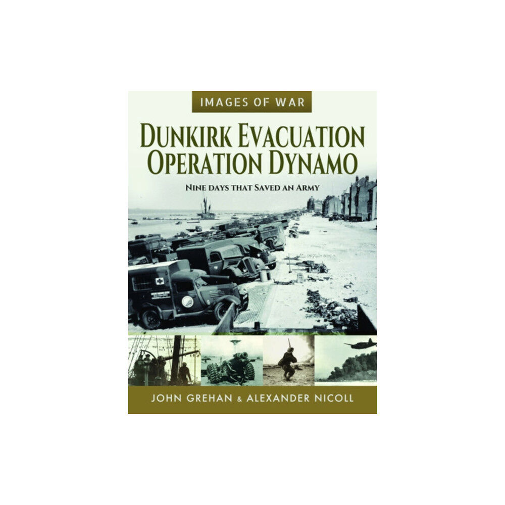 Pen & Sword Books Ltd Dunkirk Evacuation - Operation Dynamo (häftad, eng)