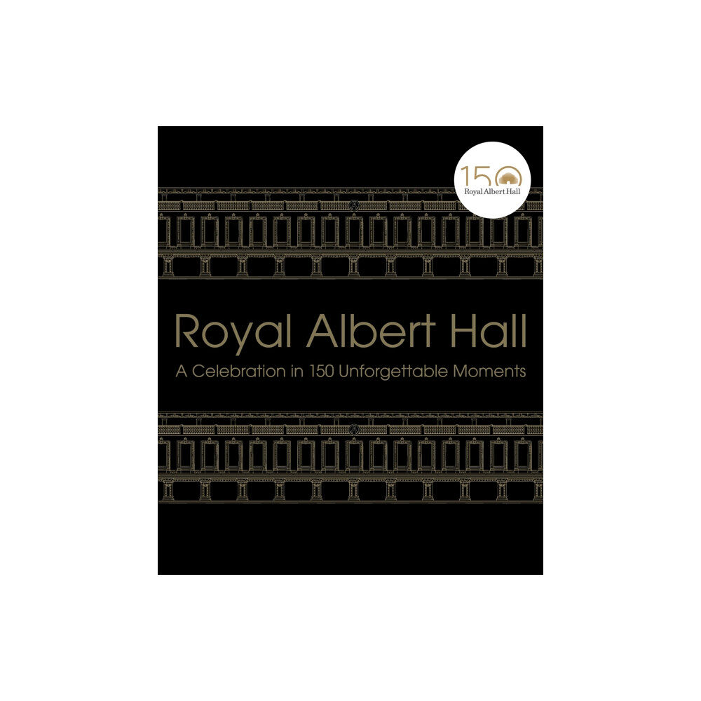 Ebury Publishing Royal Albert Hall (inbunden, eng)