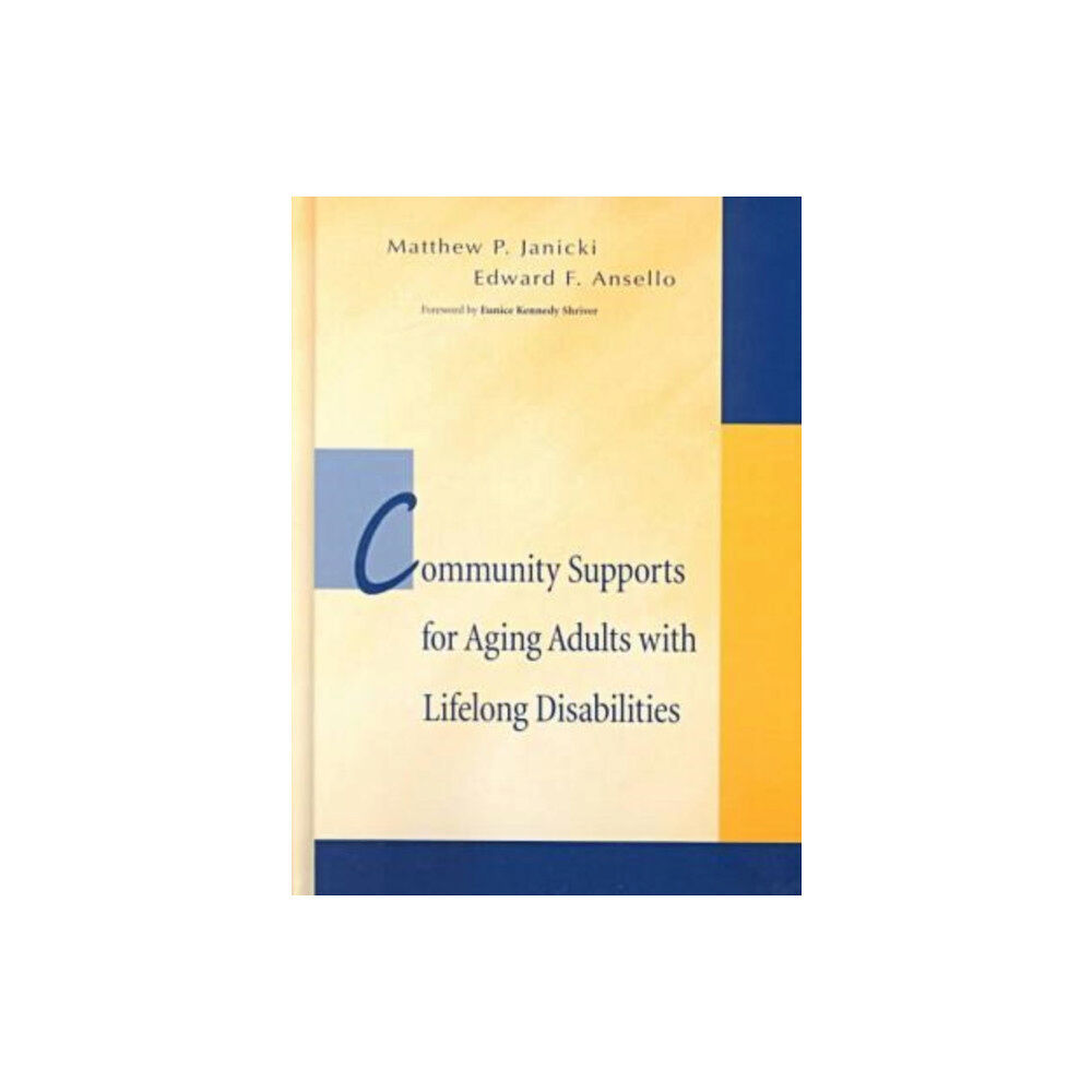 Brookes Publishing Co Community Support for Aging Adults with Lifelong Disabilities (inbunden, eng)