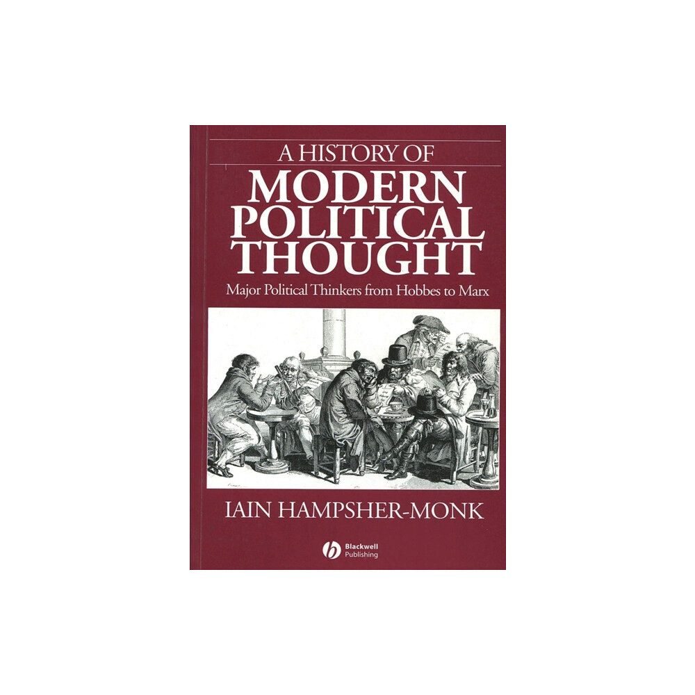 John Wiley And Sons Ltd A History of Modern Political Thought (häftad, eng)