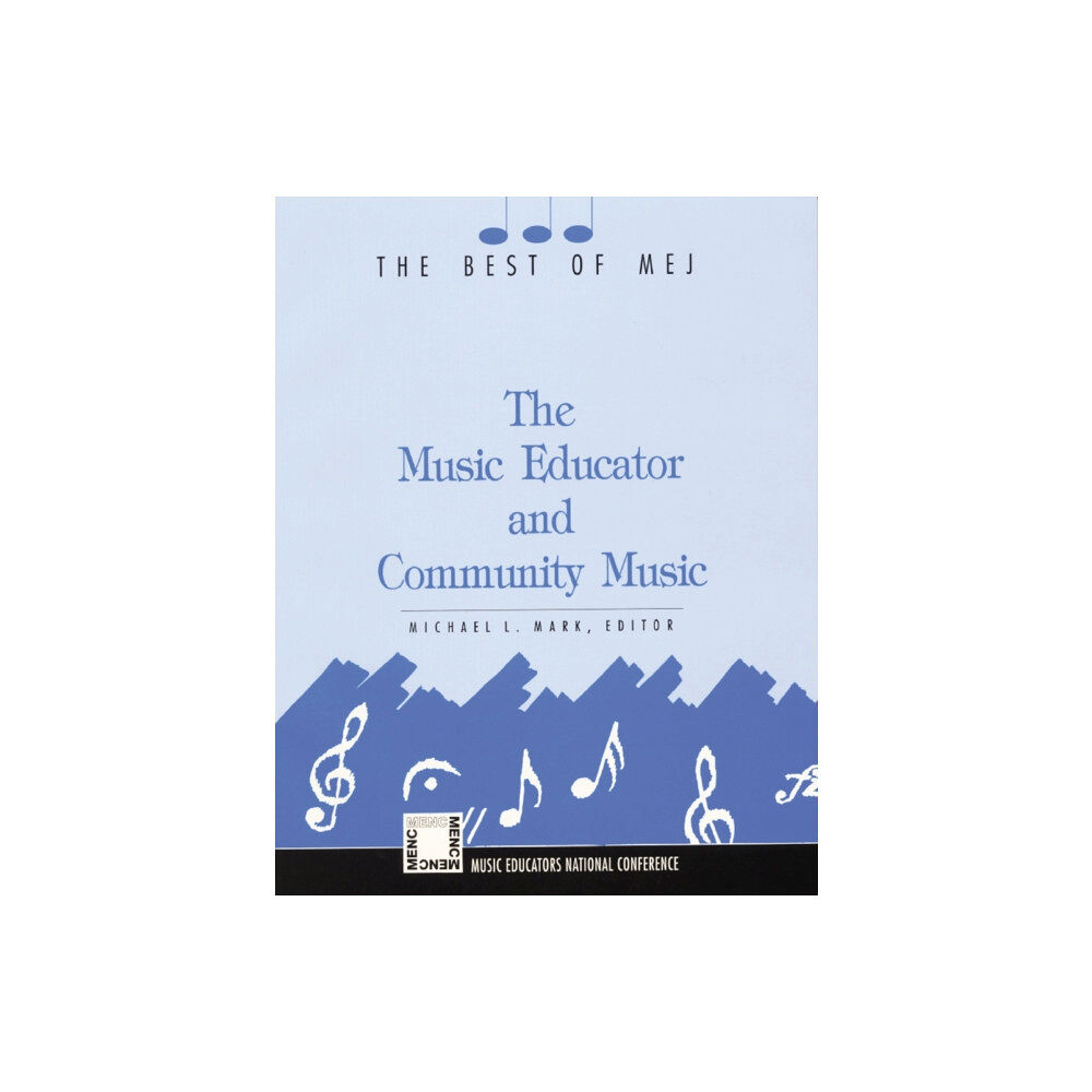 Rowman & littlefield The Music Educator & Community Music (häftad, eng)