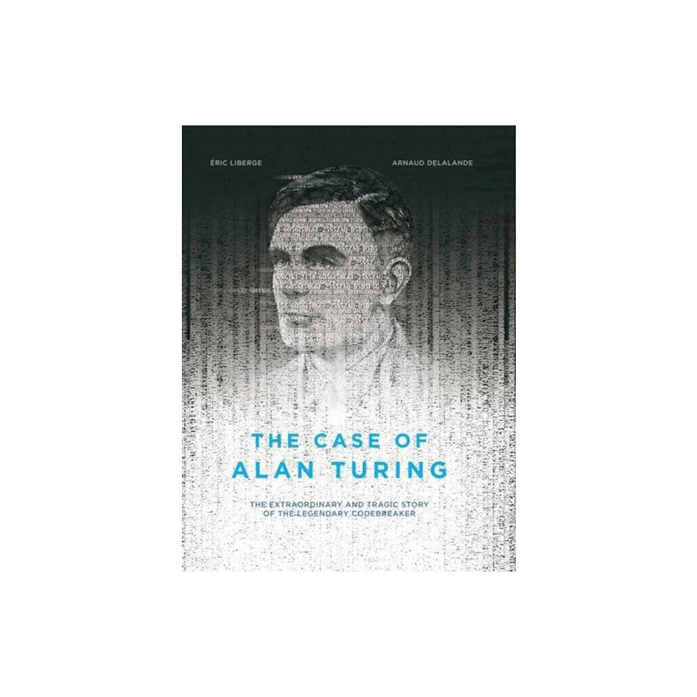 Arsenal Pulp Press The Case Of Alan Turing (inbunden, eng)