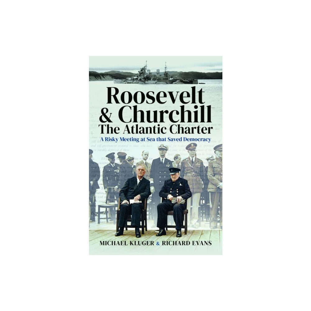 Pen & Sword Books Ltd Roosevelt's and Churchill's Atlantic Charter (inbunden, eng)