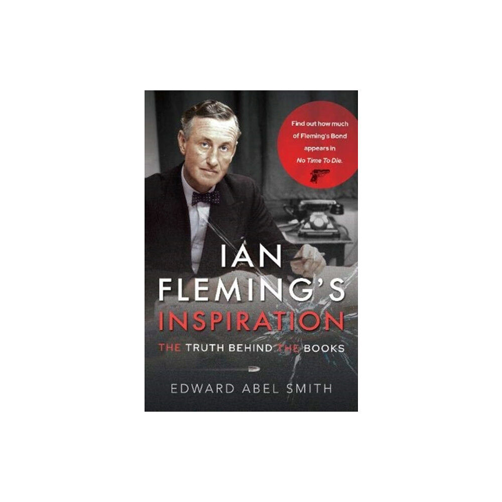 Pen & Sword Books Ltd Ian Fleming's Inspiration (häftad, eng)