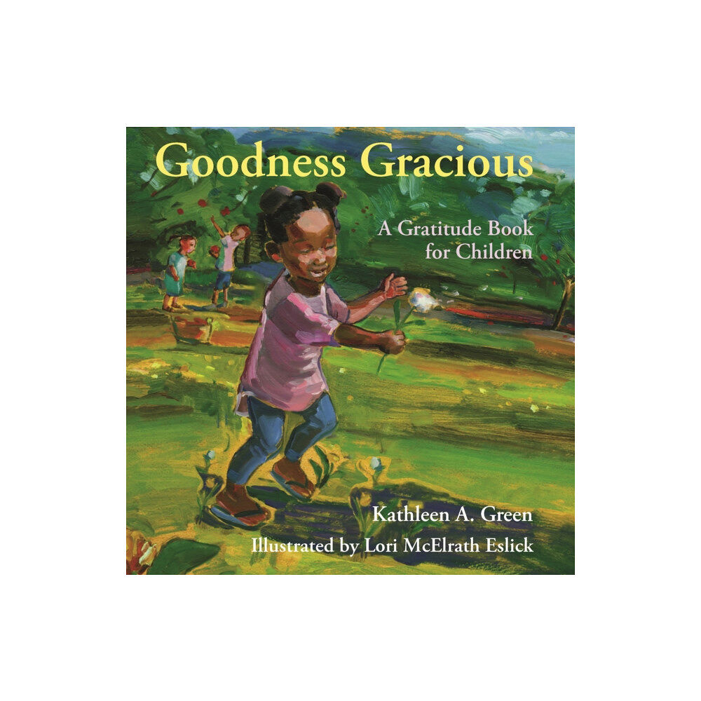 Skinner House Books Goodness Gracious (inbunden, eng)