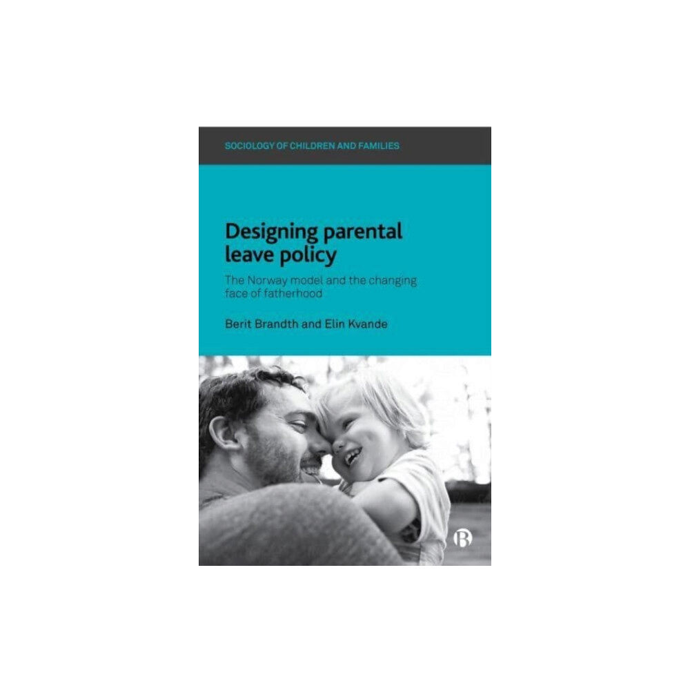 Bristol University Press Designing Parental Leave Policy (häftad, eng)