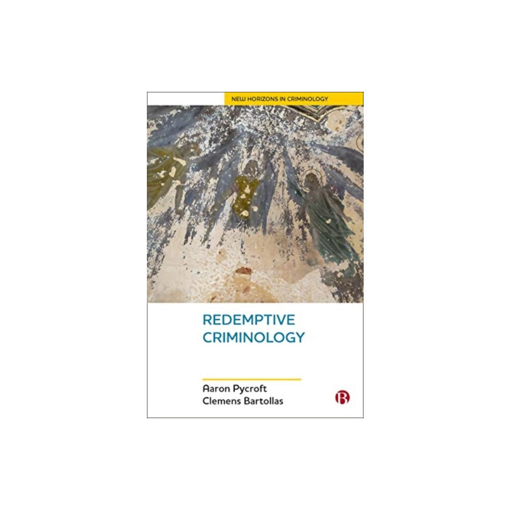 Bristol University Press Redemptive Criminology (häftad, eng)