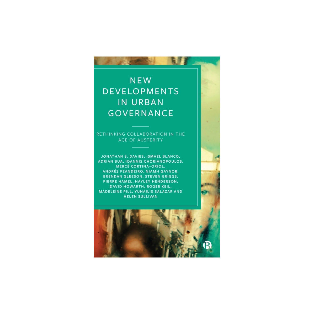 Bristol University Press New Developments in Urban Governance (inbunden, eng)