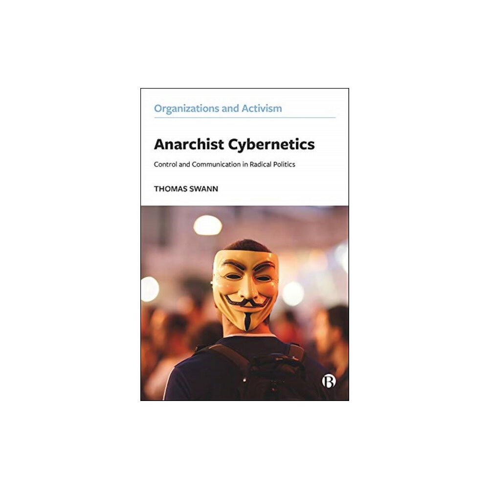 Bristol University Press Anarchist Cybernetics (häftad, eng)