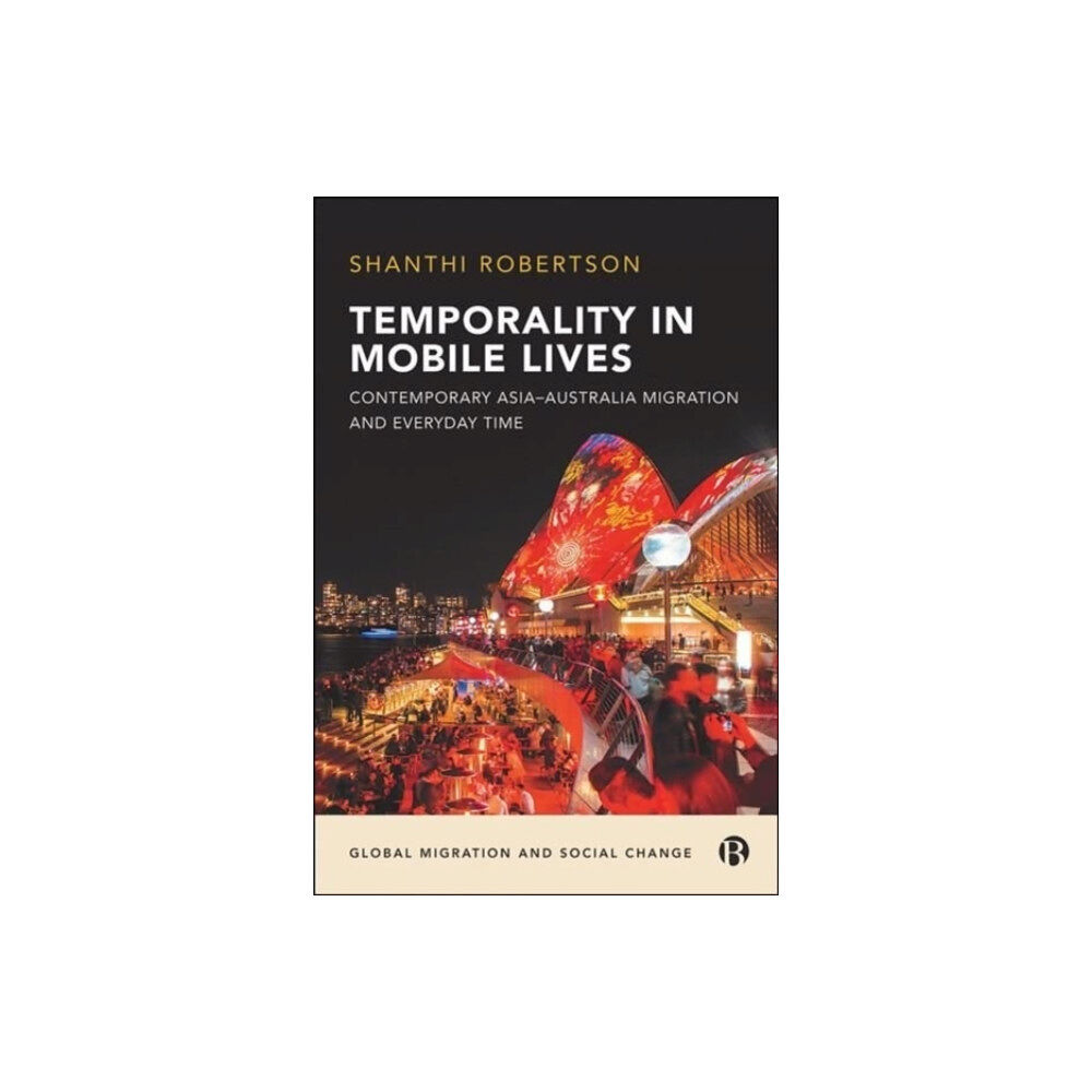 Bristol University Press Temporality in Mobile Lives (häftad, eng)