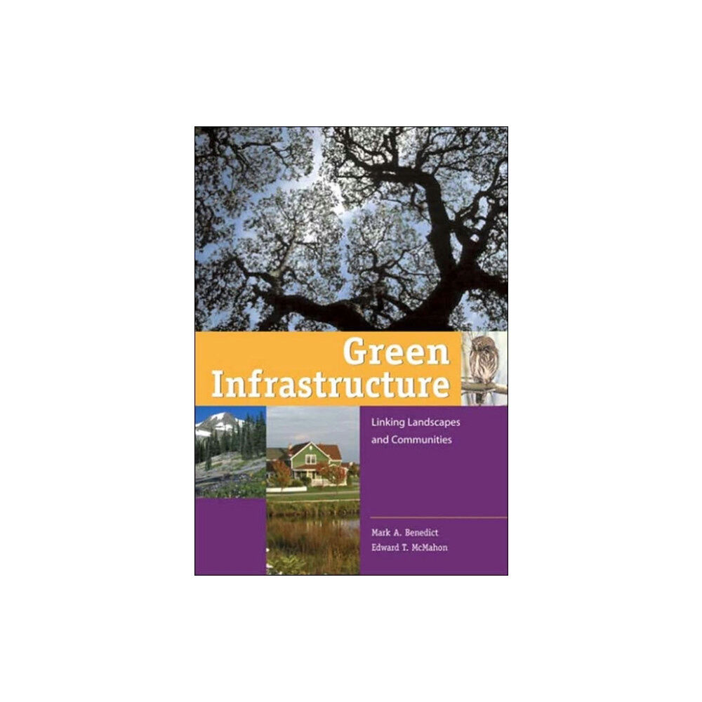 ISLAND PRESS Green Infrastructure (häftad, eng)