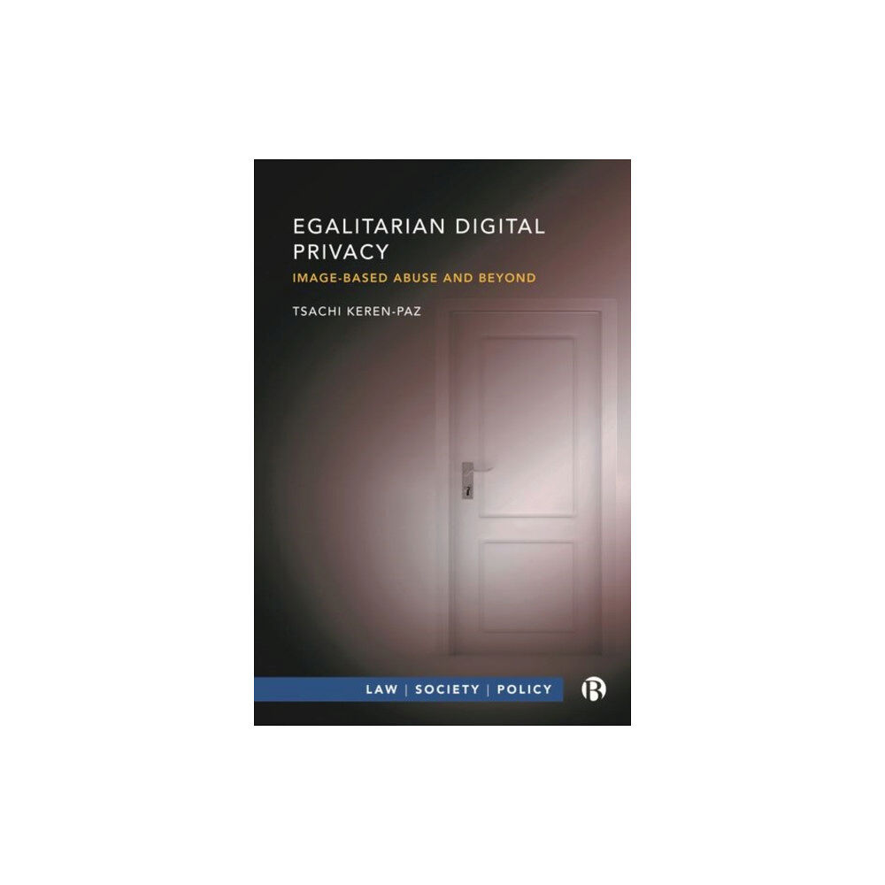 Bristol University Press Egalitarian Digital Privacy (inbunden, eng)