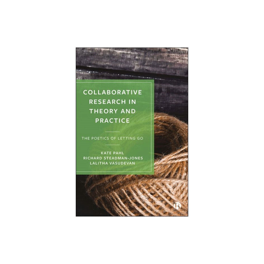 Bristol University Press Collaborative Research in Theory and Practice (inbunden, eng)