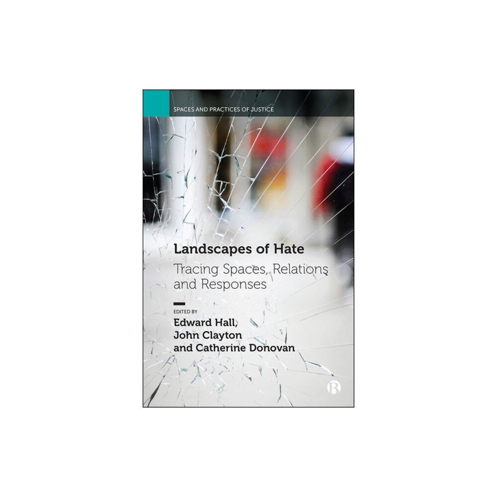 Bristol University Press Landscapes of Hate (inbunden, eng)