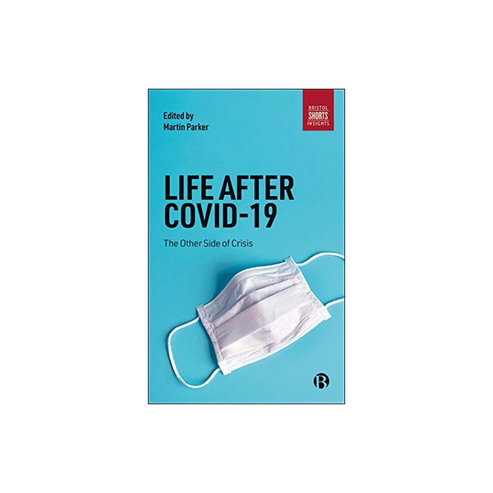 Bristol University Press Life After COVID-19 (häftad, eng)