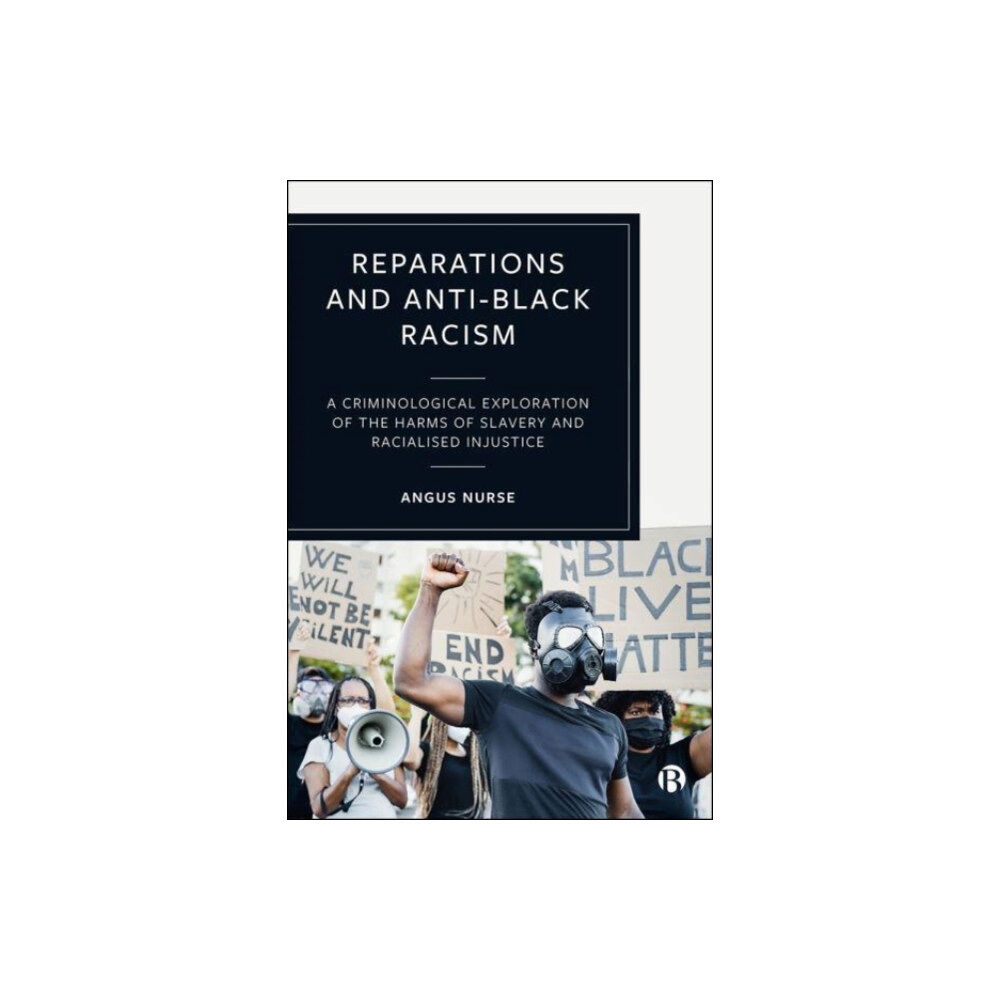 Bristol University Press Reparations and Anti-Black Racism (häftad, eng)