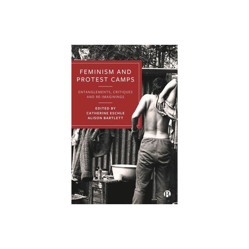 Bristol University Press Feminism and Protest Camps (inbunden, eng)