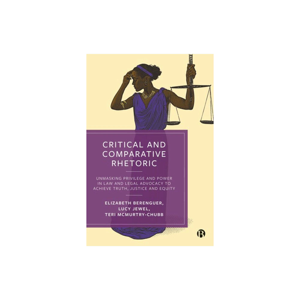 Bristol University Press Critical and Comparative Rhetoric (inbunden, eng)