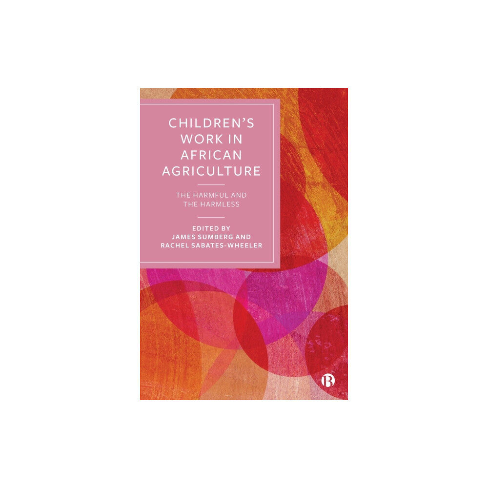 Bristol University Press Children’s Work in African Agriculture (häftad, eng)