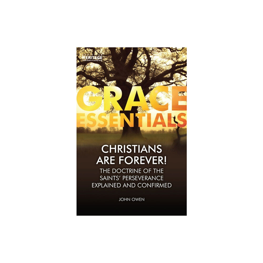 Christian Focus Publications Ltd Christians Are Forever! (häftad, eng)